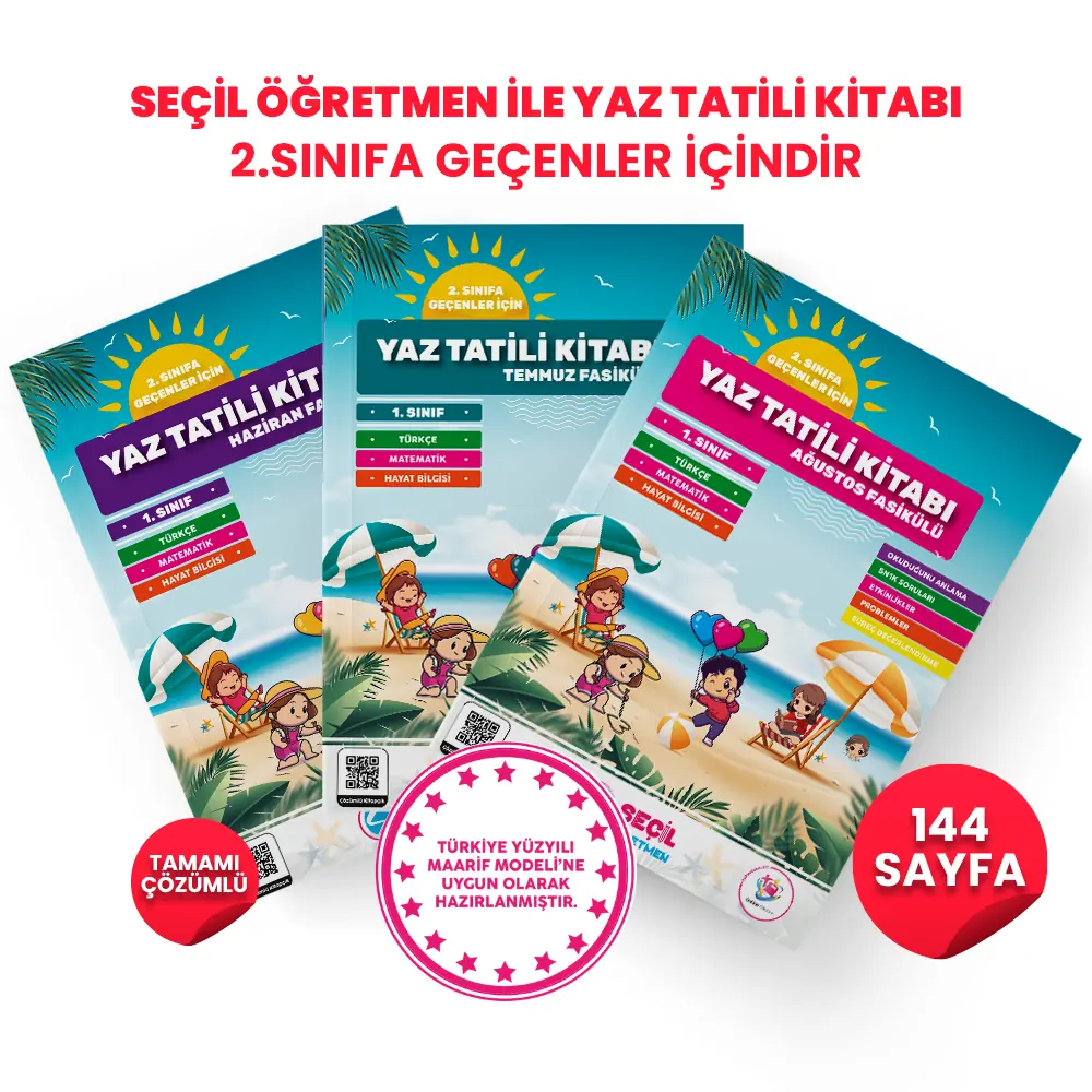 Seçil Öğretmen 1.Sınıf Yaz Tatili Kitabı 3 Fasikül (Haziran, Temmuz, Ağustos)